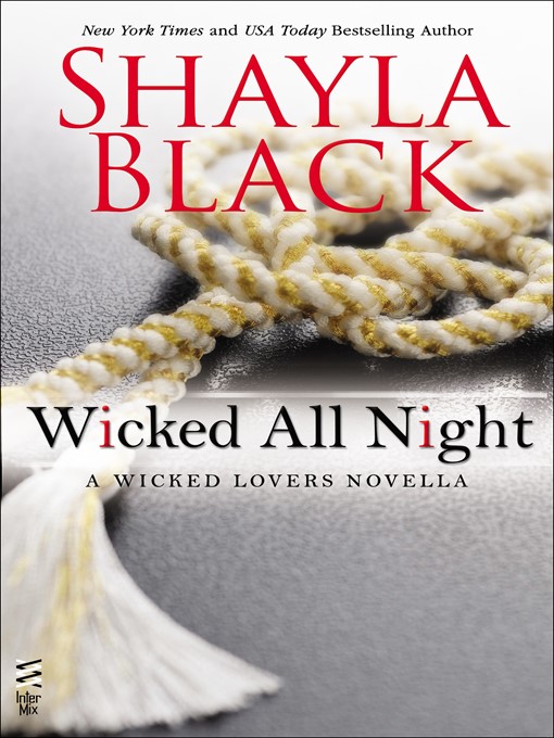 Title details for Wicked All Night by Shayla Black - Available
